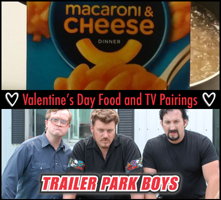 Last Minute Food and TV Pairings Perfect For a Loner’s Valentine’s Day